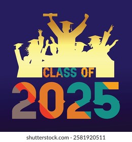 Class of 2025 typography design vector. Text for design, congratulation event, T-shirt, party, high school or college graduate. Editable class of 2025 typography design