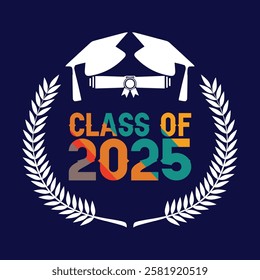 Class of 2025 typography design vector. Text for design, congratulation event, T-shirt, party, high school or college graduate. Editable class of 2025 typography design