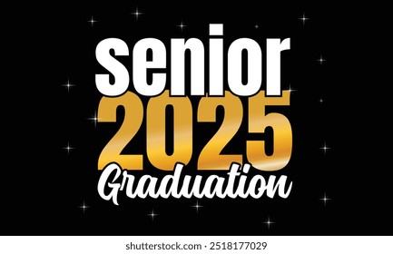 Class of 2025 typography Text for design, congratulation event, T-shirt, party, high school or college graduate.