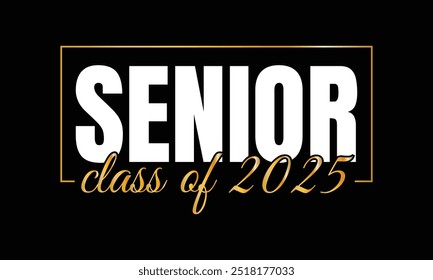 Class of 2025 typography Text for design, congratulation event, T-shirt, party, high school or college graduate.8