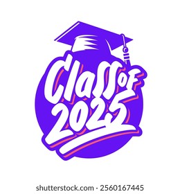 Class of 2025. Vector Graduation label.