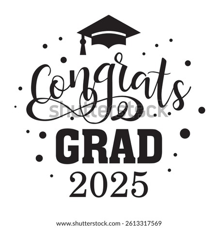Class of 2025 vector illustration. Congrats grad 2025 typography banner, poster, print. Hand drawn vector illustration. Graduation greeting card design template
