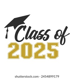 Class Of 2025 Vector, T shirt Design White Background