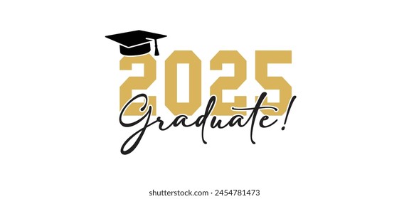 Class of 2025, word lettering script banner Congrats Graduation
