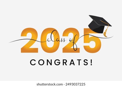 Class of 2025, word lettering script banner. Congrats Graduation lettering with academic cap. Template for design party high school or college, graduate invitations.