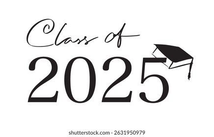 Class of 2025 year congratulation education university celebration school achievement student learning academic class of 2025 year hat drawing black color award high school achievement senior school 