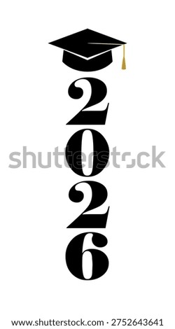 Class of 2026, Congratulation graduation vertical photo booth design. Graduation 2026 logo design with academic cap, creative template for photo frame or banner. Vector illustration