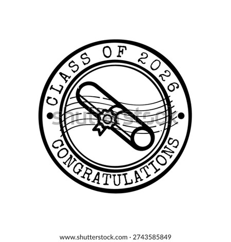 Class of 2026 congratulations, graduation rubber stamp with diploma, vector icon	