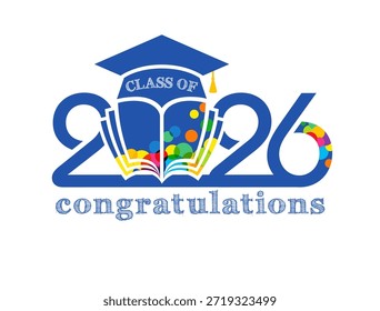 Class of 2026 festive logo. Prom event invitation design. School banner. Congratulations graduates. Creative emblem with open notebook