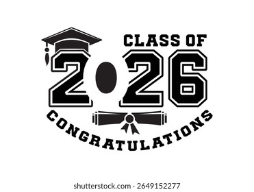 Class of 2026 Graduation Design with Cap Diploma and Congratulations Text