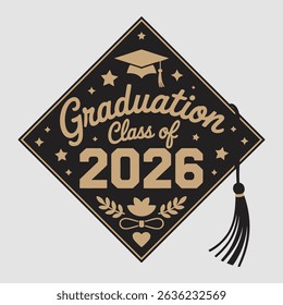 Class of 2026 Graduation Mortarboard Vector, Class of 2026 Graduation senior T-Shirt Design with Cap Illustration