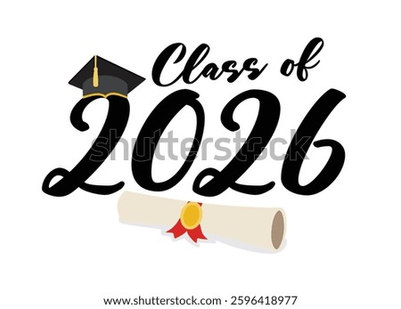 Class of 2026 Graduation PNG design and class of 2026 vector illustration with white background