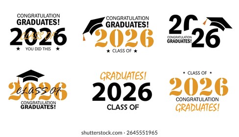 Class of 2026 graduation template set. Congratulation graduates celebration design for school. collage and university. Education vector illustration.