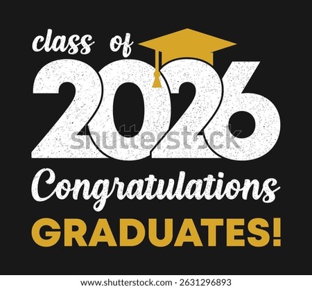 Class of 2026 Sign, Label, Typography, Graduation Cap, Vector