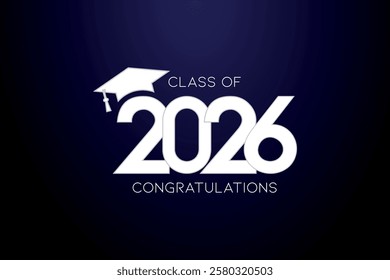 Class of 2026 Text for graduation design, high school or college graduate	