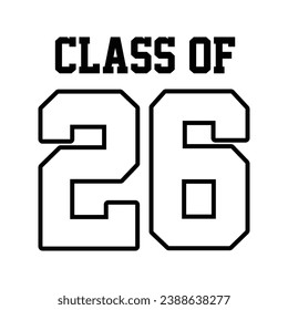 Class of 2026 typography design vector. Text for design, congratulation event, T-shirt, party, high school or college graduate. Editable class of 2026 typography design	