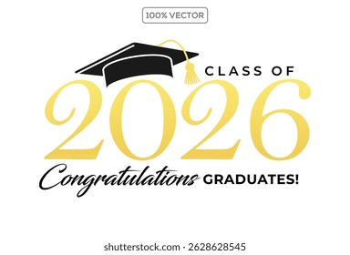 Class of 2026 vector illustration. Festive celebration design for graduation events and announcements. Congratulations graduates design template 1