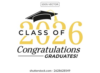 Class of 2026 vector illustration. Festive celebration design for graduation events and announcements. Congratulations graduates design template 2