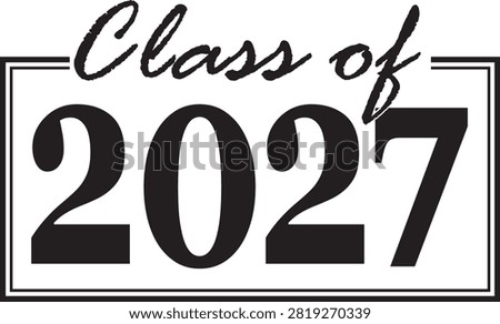 class of 2027 box bw