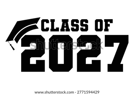Class Of 2027 graduation announcement graduation cap tassel