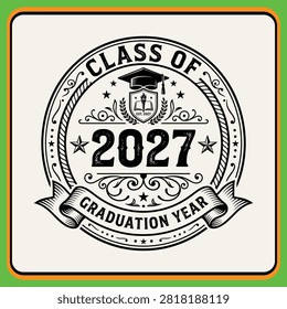 Class of 2027 graduation year elegant seal design with mortarboard and laurel wreath