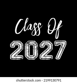 Class Of 2027 T Shirt Design Vector