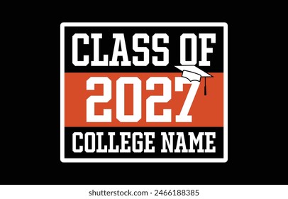 Class of 2027 typography design vector. Text for design, congratulation event, T-shirt, party, high school or college graduate. Editable class of 2027 typography design