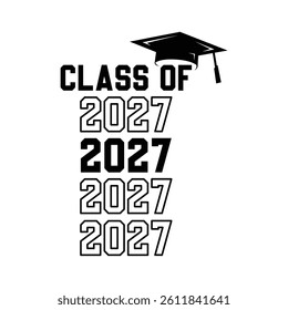Class of 2027 typography design vector. Editable class of 2027 typography design