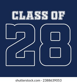 Class of 2028 typography design vector. Text for design, congratulation event, T-shirt, party, high school or college graduate. Editable class of 2028 typography design	