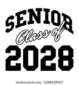 Class of 2028 typography design vector. Text for design, congratulation event, T-shirt, party, high school or college graduate. Editable class of 2028 typography design	