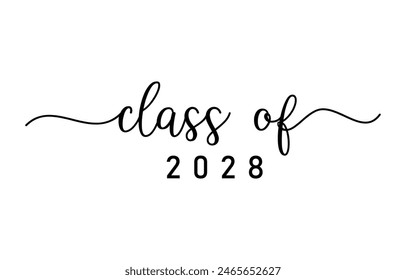 Class of 2028 typography design vector. Text for design, congratulation event, T-shirt, party, high school or college graduate. Editable class of 2028 typography	
