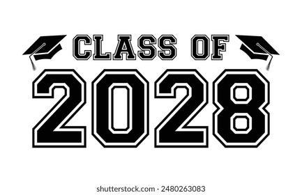 Class of 2028 typography design vector. Text for design, congratulation event, T-shirt, party, high school or college graduate. Editable class of 2028 typography