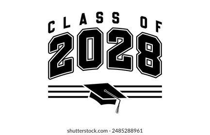 	
Class of 2028 typography design vector