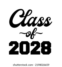 Class Of 2028 Vector, T shirt Design White Background 