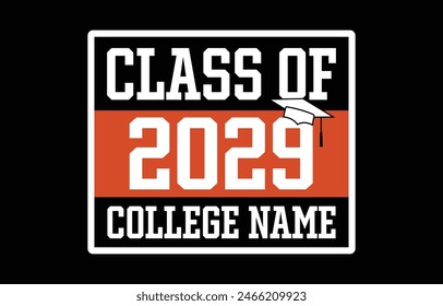 Class of 2029 typography design vector. Text for design, congratulation event, T-shirt, party, high school or college graduate. Editable class of 2029 typography	