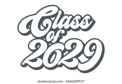 Class of 2029 typography design vector. Text for design, congratulation event, T-shirt, party, high school or college graduate. Editable class of 2029 typography	
