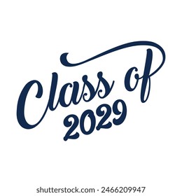 Class of 2029 typography design vector. Text for design, congratulation event, T-shirt, party, high school or college graduate. Editable class of 2029 typography	