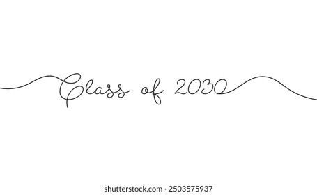 Class of 2030. Stylized calligraphic inscription Class of 2030 in one line.