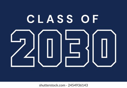 Class of 2030 typography design vector. Text for design, congratulation event, T-shirt, party, high school or college graduate. Editable class of 2030 typography design