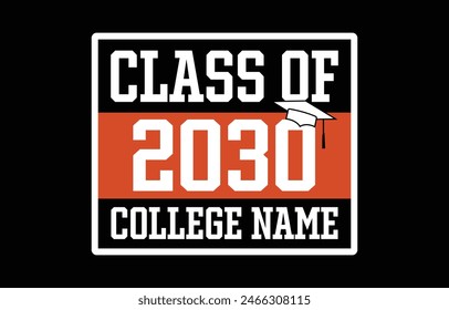 Class of 2030 typography design vector. Text for design, congratulation event, T-shirt, party, high school or college graduate. Editable class of 2030 typography design