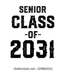 Class Of 2031 Vector, T shirt Design White Background 
