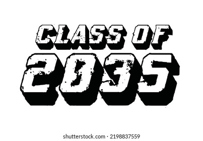 Class Of 2035 T Shirt Design Vector,
