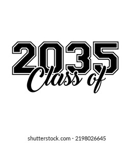 Class Of 2035 Vector, T shirt Design White Background 