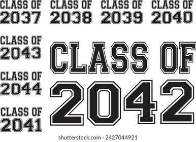 Class of 2037 2038 2039 2040 2041 3042 2043 2044, Seniors, Graduation class of, first day of school, Back to School