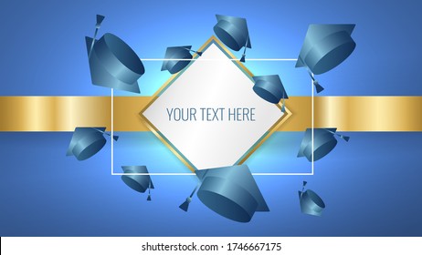 Class Of Bright Blue Gradient Background. Thrown Up Education Academic Cap, Golden Ribbon And White Frame. Template For Graduation Design, High School, College Yearbook. Vector Illustration