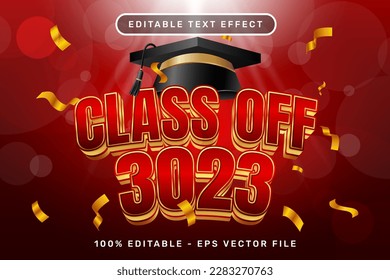 class off 2023 3d text effect and editable text effect with graduation toga hat illustration