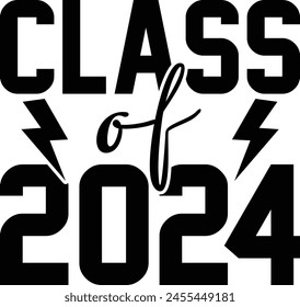 Class Off 2024, Black Hand Drawn Inspirational Graduate Quote Illustration, Printable Eps