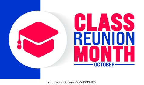 Class Reunion Month background or banner design template is observed every year in October. Holiday concept. Template for card, poster, placard, template.