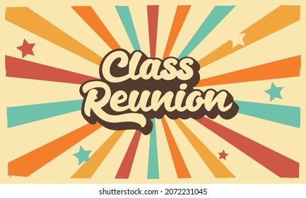 Class reunion retro text.Old retro vector lettering on sunrays background.retro text on retro background.