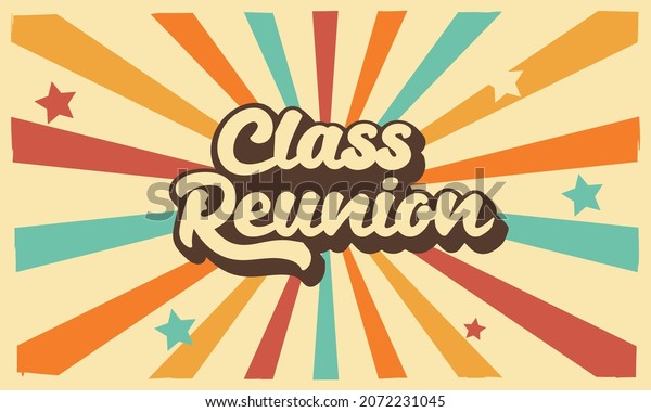 Class reunion\
retro text.Old retro vector lettering on sunrays background.retro\
text on retro\
background.
